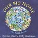 Our Big Home (Reading Rainbow Book)