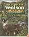 The Complete Venison Cookbook