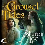 Carousel Tides | [Sharon Lee]
