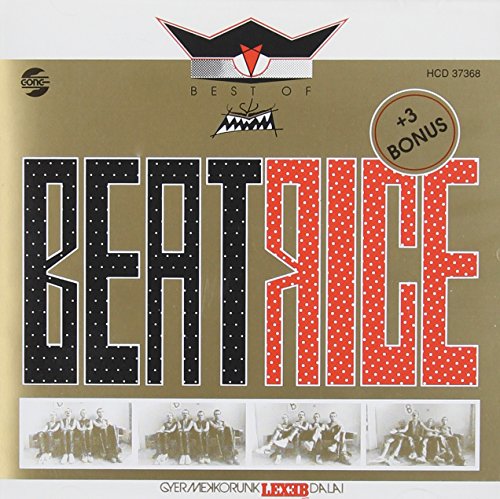 Beatrice - Gyermekkorunk lexebb dalai - Zortam Music