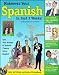 Makeover Your Spanish in Just 3 Weeks with CD/MP3 Disk: Turn Your Dreams of Spanish Fluency into a Reality! (Makeover Your Language in Just 3 Weeks)