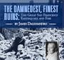 The Damnedest, Finest Ruins: The Great San Francisco Earthquake and Fire