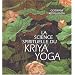 La science spirituelle du Kriya Yoga