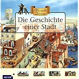 Abenteuer Zeitreise. Die Geschichte einer Stadtvon "Nicholas Harris"
