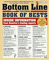 The Bottom Line Personal Book of Bests: Inside Information from America's Leading Experts