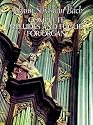 Complete Preludes and Fugues for Organ