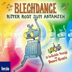 Blechdance,Ritter Rost Zum Abt