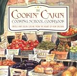Cookin' Cajun Cooking School Cookbook Lisette Verlander, Susan Murphy