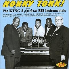 Honky Tonk: the King & Federal R&B Instrumentals