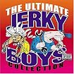 The Ultimate Jerky Boys Collection