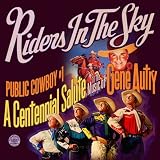 Public Cowboy #1: Centennial Salute to Gene Autry