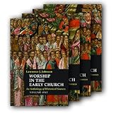 Worship in the Early Church: An Anthology of Historical Sources - Four-volume Hardcover set with CD