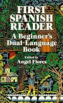 First Spanish Reader: A Beginner's Dual-Language Book (Beginners' Guides) (English and Spanish Edition)