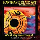 Stained Glass Pattern Collection - West By Southwest by  Hartman's Glass Art and Paned Expressions Studios