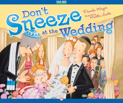 Don't Sneeze at the Wedding