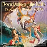 Boris Vallejo & Julie Bell's Fantasy Calendar 2003