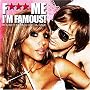 F*** Me I'M Famous : Ibiza Mix '08