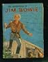 The adventures of Jim Bowie (The big little book)
