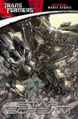 Transformers Movie Sequel: The Reign of Starscream (Transformers (Idw))