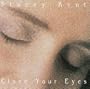 Close Your Eyes