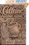 Caffeine & Other Stories
