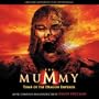The Mummy: Tomb of the Dragon Emperor [Original Motion Picture Soundtrack]