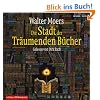 Die Stadt der tr�umenden B�cher. Sonderausgabe