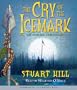 Cry Of The Icemark Audio (Icemark Chronicles)