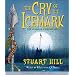 Cry Of The Icemark Audio (Icemark Chronicles)
