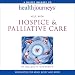 Help with Hospice & Palliative Care (Health Journeys)