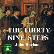 The Thirty Nine Steps: A Richard Hannay Thriller, Book 1 | [John Buchan]