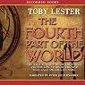 The Fourth Part of the World: The Race to the Ends of the Earth