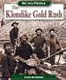 The Klondike Gold Rush (We the People) (We the People (Compass Point Books Hardcover))