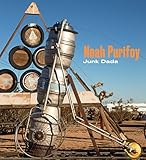 Noah Purifoy : Junk Dada