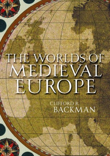 The Worlds of Medieval Europe by Backman Clifford R. (2002-08-22) Paperback