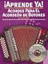 Aprende Ya! Acordes Para El Acordeon De Botones