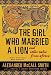 The Girl Who Married a Lion: and Other Tales from Africa