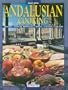 Andalusian Cooking: Recipes,Typical Productes, Wines, Cheeses, Liquors