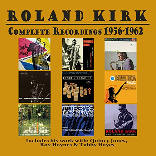 Rahsaan Roland Kirk - Complete Recordings: 1956-1962 - Zortam Music