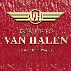 Best of Both Worlds-Trib.to Van Halen