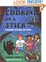 Cooking on a Stick: Campfire Recipes for Kids (Gibbs Smith Jr. Activity)