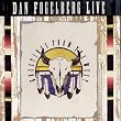 Dan Fogelberg Live: Greetings from the West