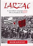 Larzac : a popular nonviolent campaign in southern France