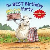 The Best Birthday Party: A Touch-And-Feel Book (Touch & Feel)