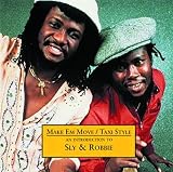 Make em Move/Taxi Style: An Introduction to Sly & Robbie