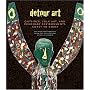 Detour Art: Outsider, Folk Art, and Visionary Environments Coast to Coast - Art and Photographs from the Collection of Kelly Ludwig