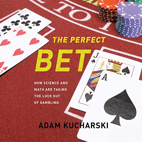 Download Perfect Bet: How Science and Math Are Taking the Luck out of Gambling Download Perfect Bet: How Science and Math Are Taking the Luck out of Gambling