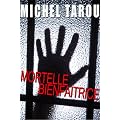 Mortelle bienfaitrice