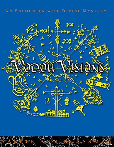 Vodou Visions: An Encounter with Divine Mystery