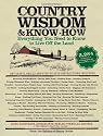Country Wisdom & Know-How: Everything You Need to Know to Live Off the Land